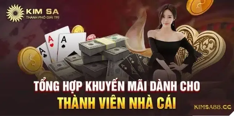 Tổng Hợp Khuyến Mãi Nhà Cái Kimsa Đỉnh Cao Nhận Thưởng Lớn Mỗi Ngày