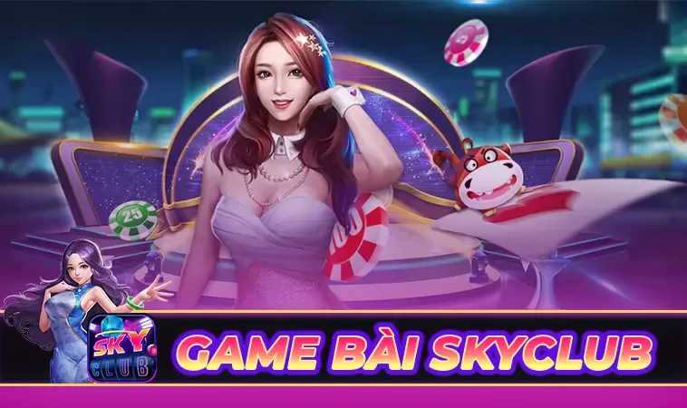 Bùng Nổ Khuyến Mãi Nhà Cái Skyclub Hấp Dẫn Cơ Hội Nhận Quà Cực Chất
