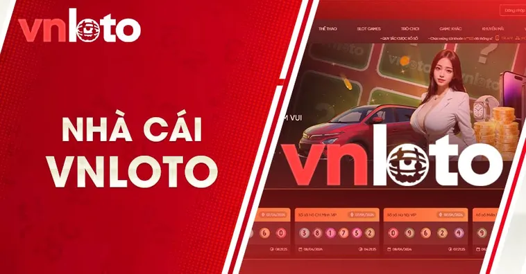 Khuyến Mãi Nhà Cái VNLOTO Siêu Khủng Dành Cho Mọi Cược Thủ